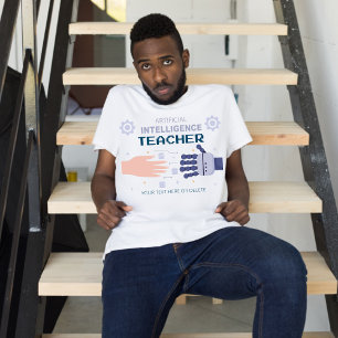 Artificial Intelligence Teacher - man & machine T-Shirt