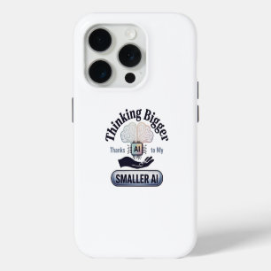 Artificial Intelligence Thinking Bigger Humour iPhone 15 Pro Case