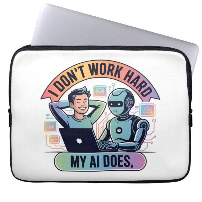 Artificial Intelligence Work Smarter Laptop Sleeve (Front)