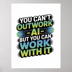 Artificial Intelligence Work With AI Graphic Poster