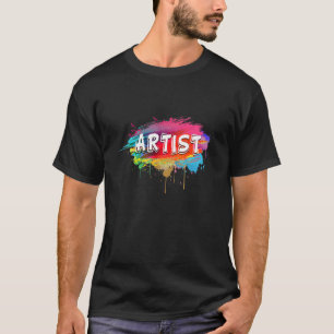 Artist Messy Painters Paint Splatter 1 T-Shirt