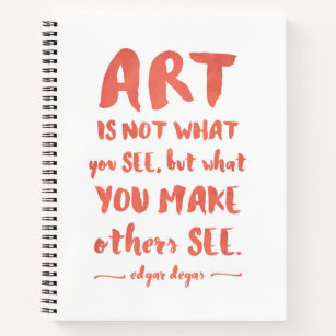 Artist Sketchbook typography Degas quote Notebook