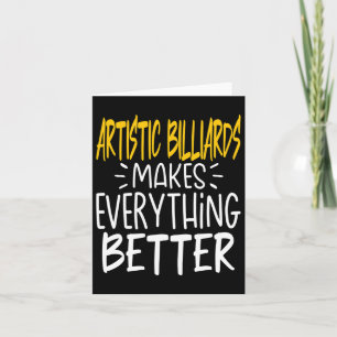 Artistic Billiards Makes Everything Better - Bank  Card