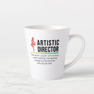 Artistic Directior Latte Mug