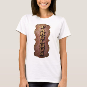 Artistic Gold FABULOUS Statement Design T-Shirt