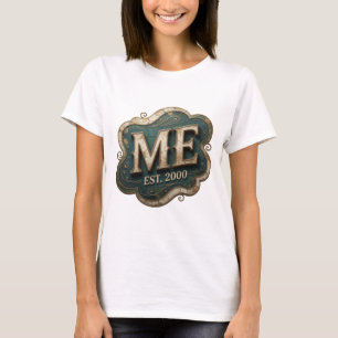 Artistic Gold ME EST 2000 Bold Design T-Shirt