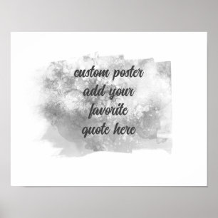 artistic grey and white watercolor add a quote poster