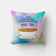 Artistic Life Requires Determination + Tea Quote