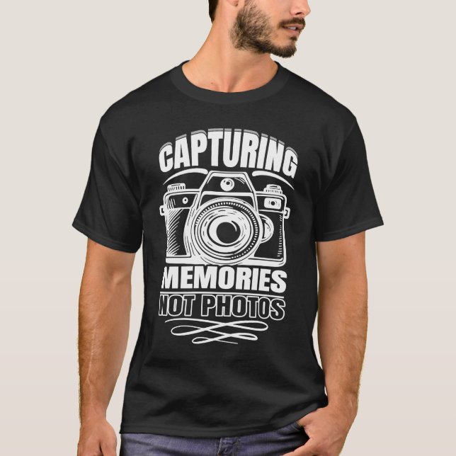 Artistic Lovable Memories Of Photographers Saying T-Shirt (Front)