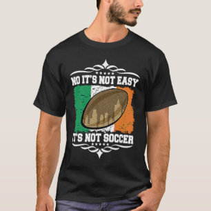 Artistic Motivational Ireland Flag Rugby Quote T-Shirt