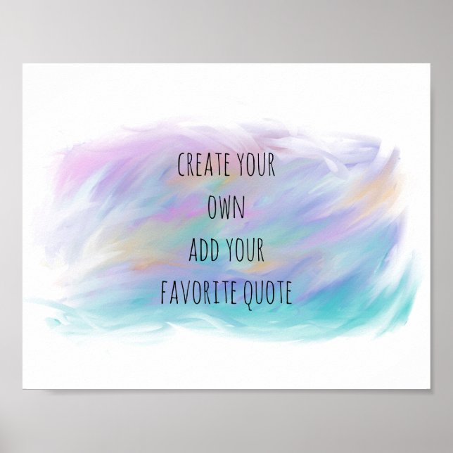 artistic paint design add a quote  pastel colours poster (Front)