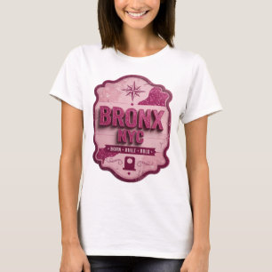 Artistic Pink BRONX NYC BORN BUILT BOLD T-Shirt