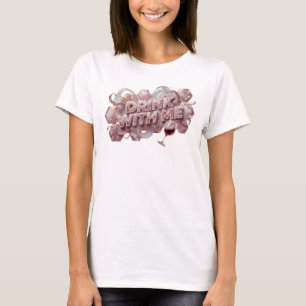 Artistic Pink DRINK WITH ME Shirt Design