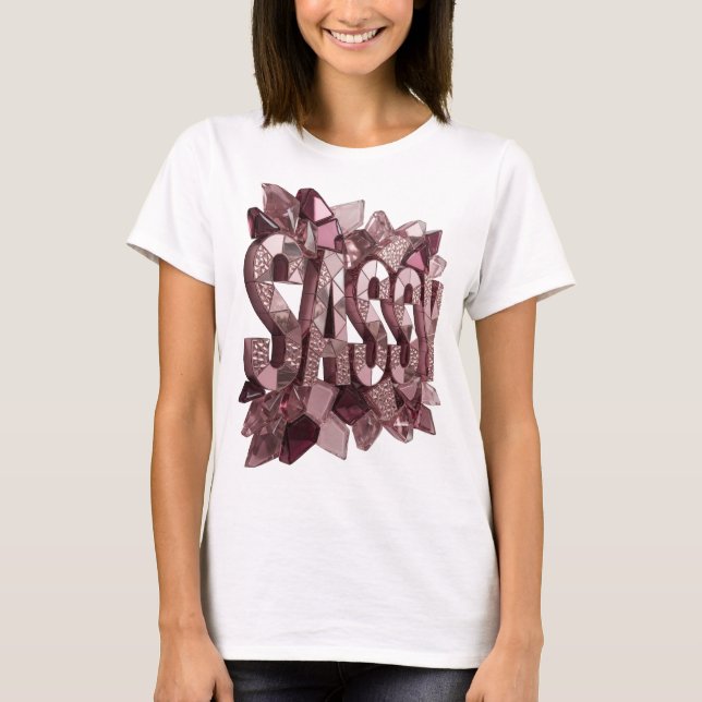 Artistic Pink SASSY Text Design T-Shirt (Front)