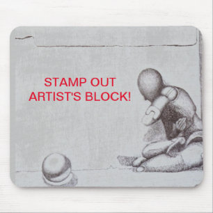 Artists and creative people dread artist's block m mouse mat