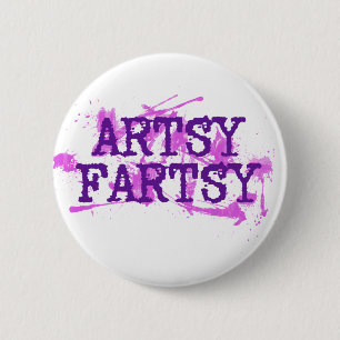 Artsy Fartsy 6 Cm Round Badge