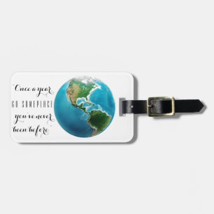 artsy globe explore adventure quote luggage tag