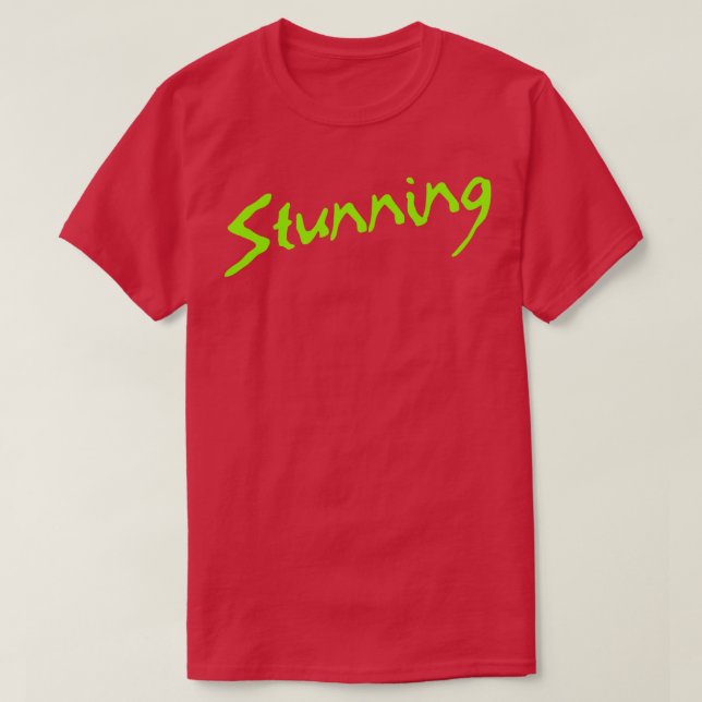 Artsy Stunning Fashion Text T-Shirt (Design Front)