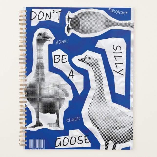  Artwork Illustration Don't Be A Silly Goose Planner (Front)