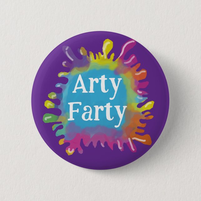 arty farty artist painter paint blob 6 cm round badge (Front)