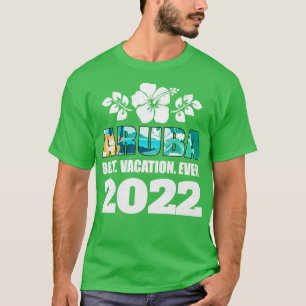 Aruba Best Vacation Ever 2022 Souvenir T-Shirt