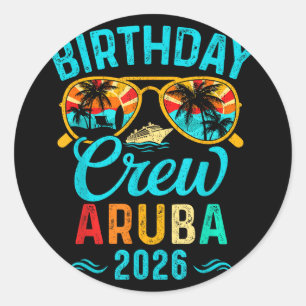 Aruba birthday crew vacation 2026 family matching classic round sticker