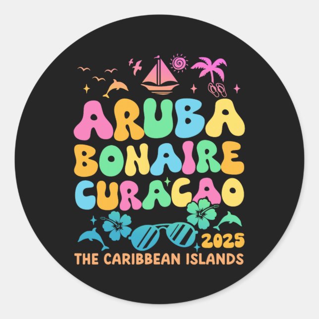 Aruba Bonaire Curacao 2025 Island Carribbean Trave Classic Round Sticker (Front)