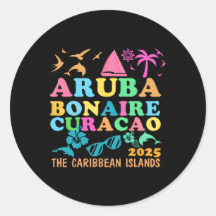 Aruba Bonaire Curacao 2025 Island Carribbean Trave Classic Round Sticker