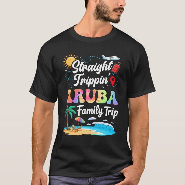 Aruba Family Vacation 2025 Straight Trippin Trip S T-Shirt (Front)