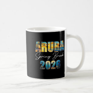Aruba Spring Break 2026 Summer Vacation Beach Coffee Mug