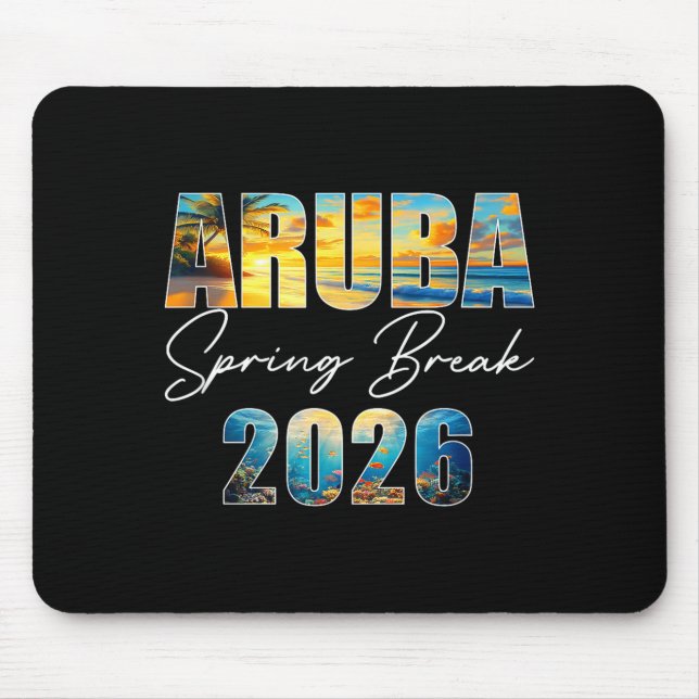 Aruba Spring Break 2026 Summer Vacation Beach  Mouse Mat (Front)