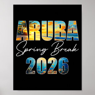 Aruba Spring Break 2026 Summer Vacation Beach Poster