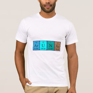 Arunas periodic table name shirt