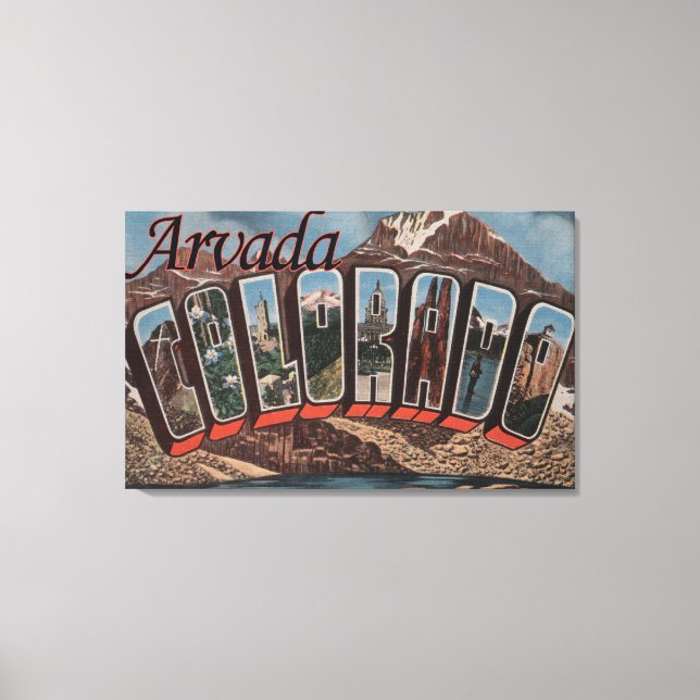 Arvada, Colorado - Large Letter Scenes Canvas Print (Front)
