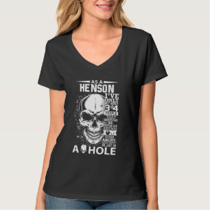 As A Henson I Ve Only Met About 3 4 People L4 T-Shirt