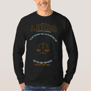 As A Libra I Have 3 Sides T-Shirt
