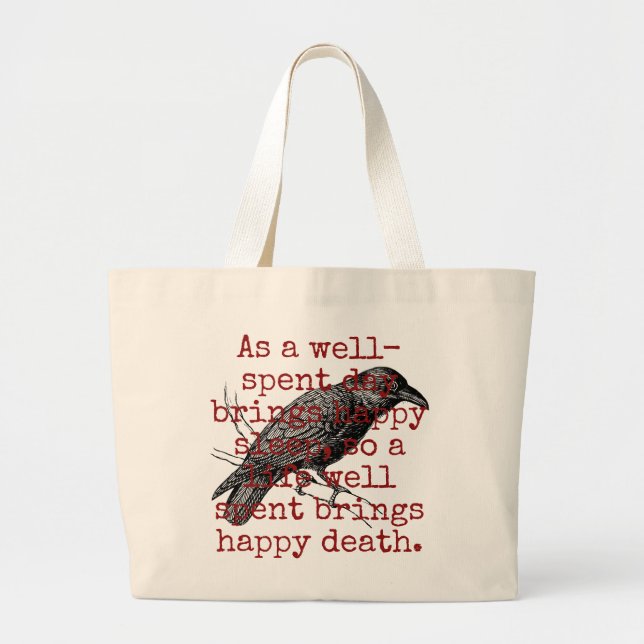 As A Well-Spent Day Brings - Death Quote Large Tote Bag (Front)