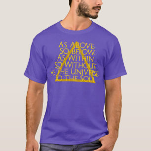 As Above And Below Triangle Alchemy Occult Knowled T-Shirt