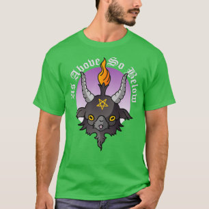 As Above So Below Cute Baphomet T-Shirt