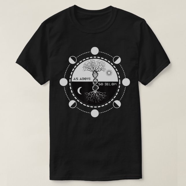 As Above so Below, DNA Tree of Life , Magic ,Alche T-Shirt (Design Front)