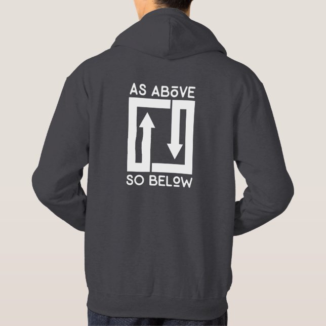 As Above So Below Hoodie (Back)