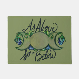 As Above so below pagan triple Moon Art Doormat