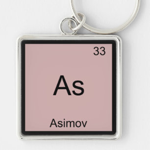 As - Asimov Funny Chemistry Element Symbol Tee Key Ring
