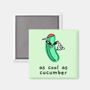 As Cool As Cucumber – Magnet