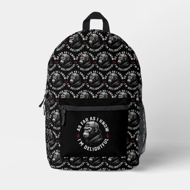 As Far As I Know I'm Delightful Funny Monkey Printed Backpack (Front)