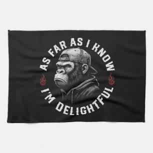 As Far As I Know I'm Delightful Funny Monkey Tea Towel