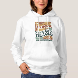 As for Me and My House" Bible Verse design Hoodie