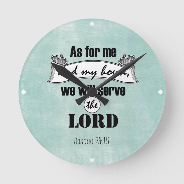 As for Me and My House Bible Verse Round Clock (Front)