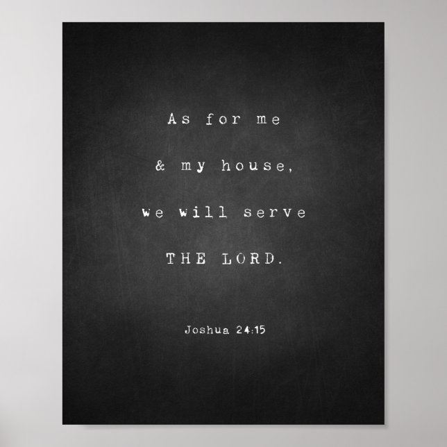 As for me and my house, THE LORD, Joshua verse Poster (Front)