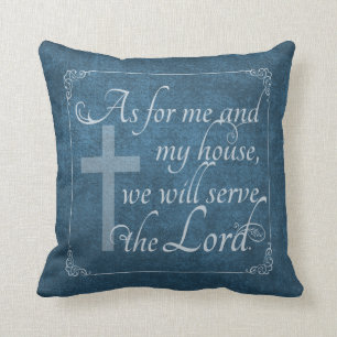 As For Me and My House We Will Serve the Lord Blue Cushion